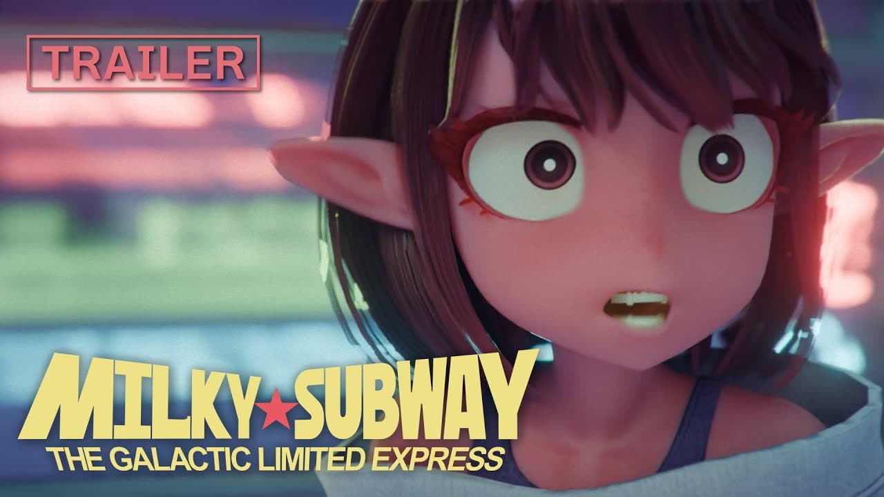 MILKY☆SUBWAY THE GALACTIC LIMITED EXPRESS │ OFFICIAL TRAILER