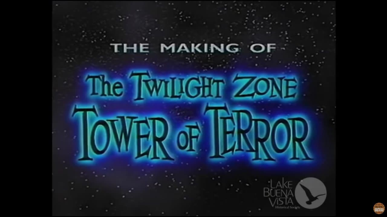 The Making of the Twilight Zone Tower of Terror - 1994 Restored VHS