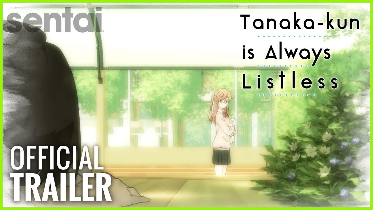 Tanaka-kun is Always Listless Official Trailer