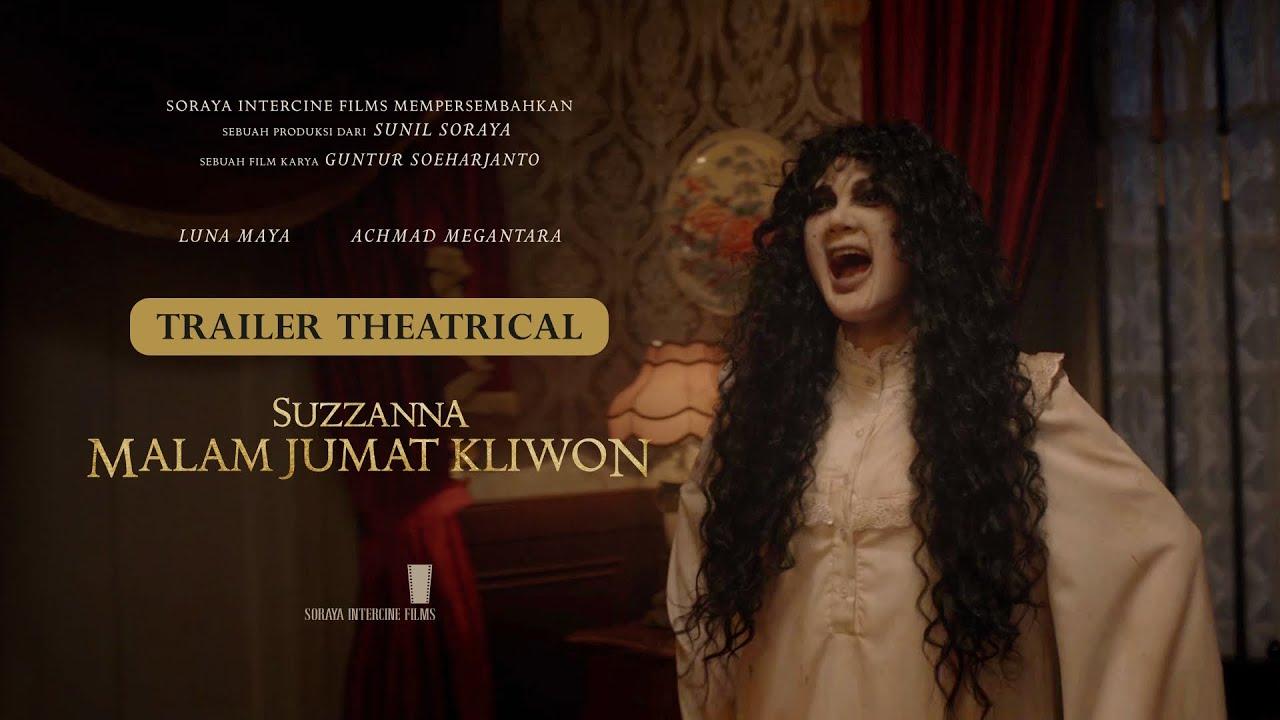Theatrical Trailer - Suzzanna Malam Jumat Kliwon | Luna Maya dan Megantara,di Bioskop 3.8.23