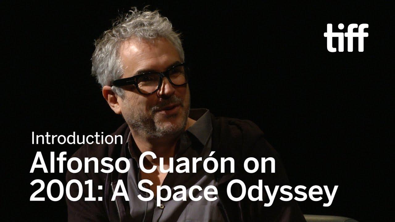ALFONSO CUARÓN on 2001: A Space Odyssey | TIFF 2018