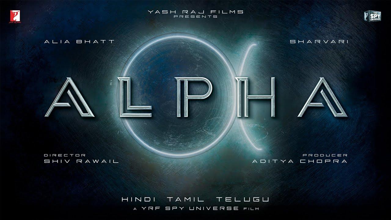 ALPHA | Title Announcement | Alia Bhatt, Sharvari | Shiv Rawail | YRF Spy Universe