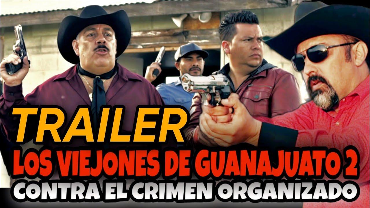 🎬 TRAILER OFICIAL: Los Viejones de Guanajuato 2 - Contra El Crimen Organizado | @HuizarTV