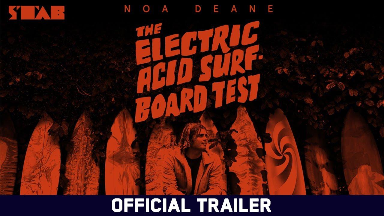 The Electric Acid Surfboard Test: Noa Deane (2020) | Official Trailer