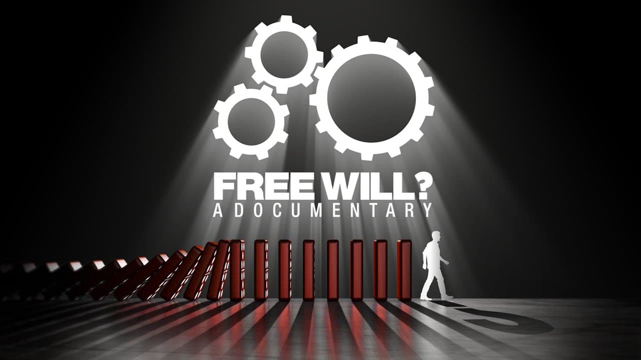 Free Will? A Documentary | Official Trailer