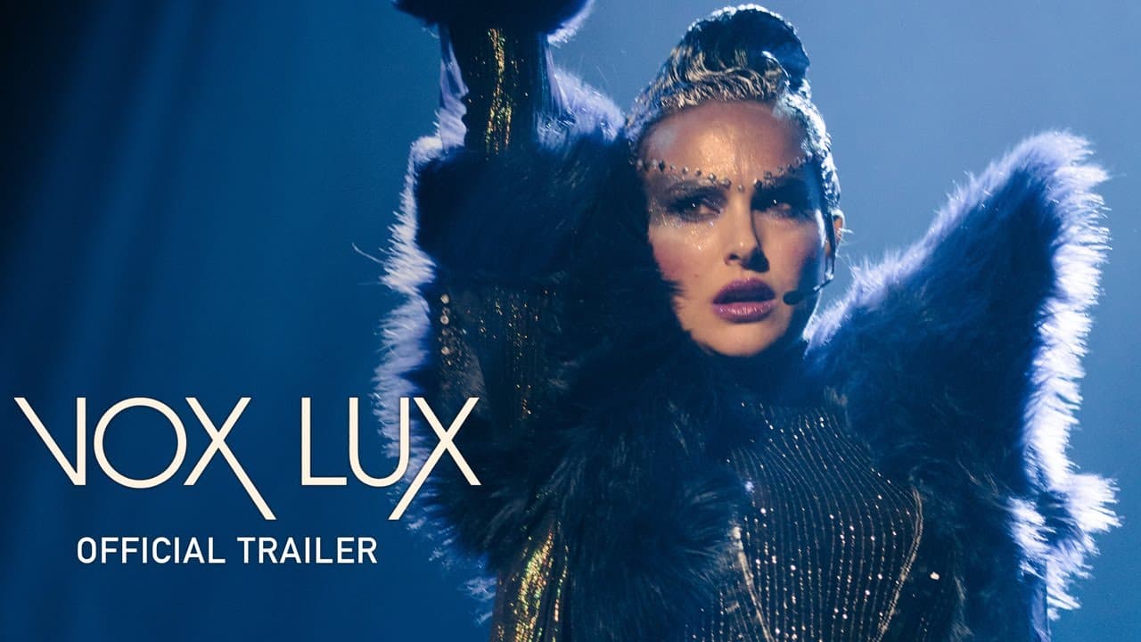 Vox Lux | Official UK Trailer [HD] | In Cinemas & On Demand 3 May