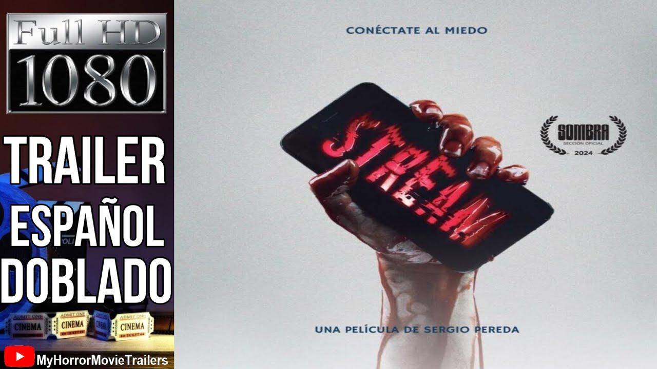 Stream (2024) (Trailer HD) - Sergio Pereda