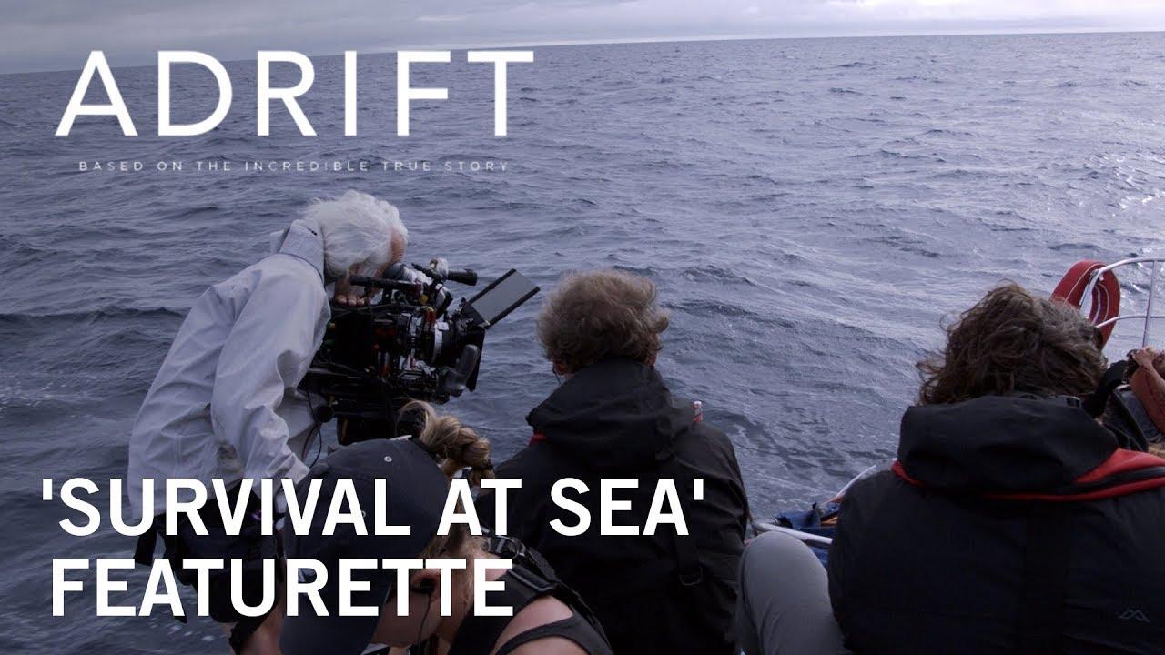 Adrift | “Survival At Sea” Featurette | Own It Now on Digital HD, Blu-Ray & DVD