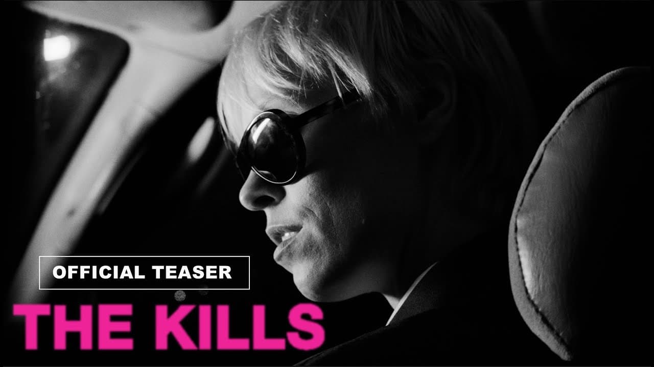 The Kills | Teaser