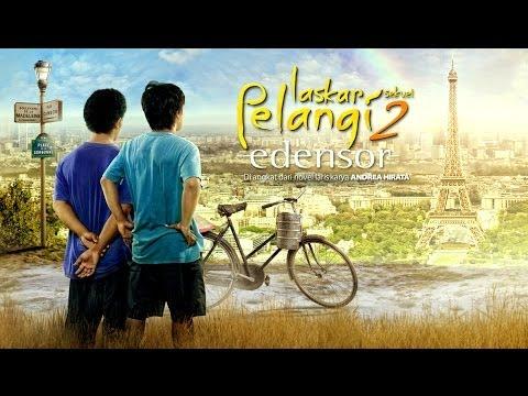 Laskar Pelangi 2 : Edensor - Official Trailer