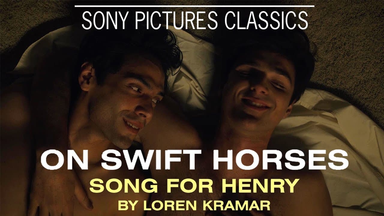 "Song for Henry" by Loren Kramar | ON SWIFT HORSES Soundtrack