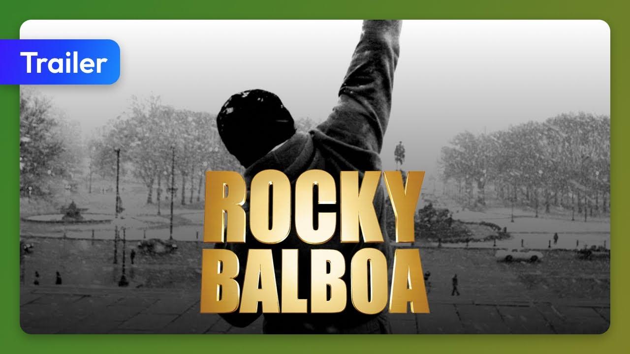 Rocky Balboa (2006) Trailer