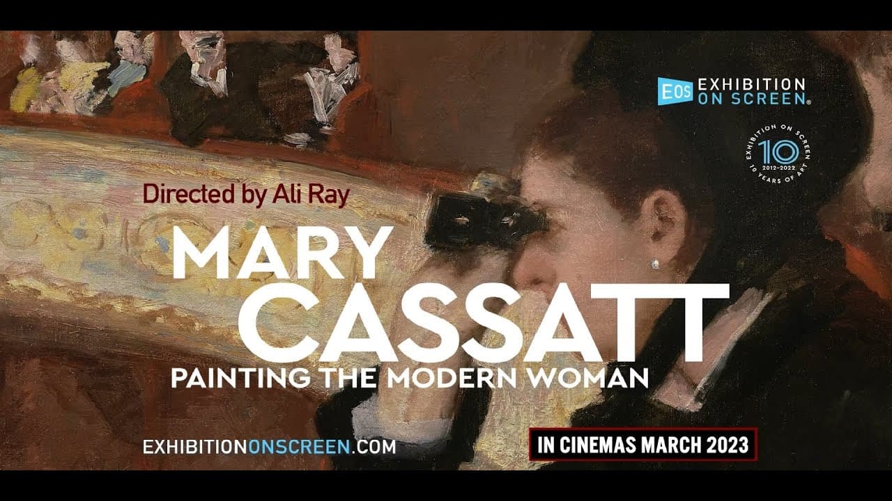 MARY CASSATT: PAINTING THE MODERN WOMAN | | OFFICIAL TRAILER | EXHIBITION ON SCREEN