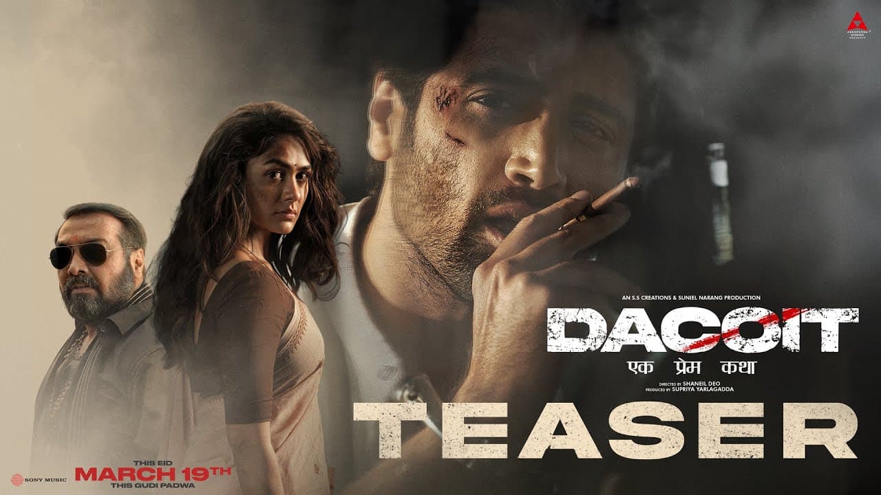 Dacoit Teaser (Hindi) | Apr 10 In Theaters | Adivi Sesh | Mrunal Thakur | Anurag Kashyap | Shaneil