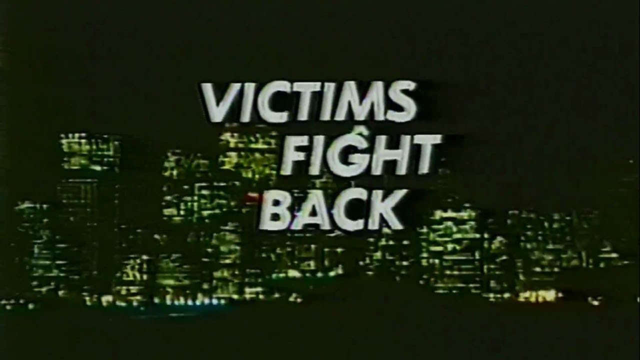 Victims Fight Back (1985)