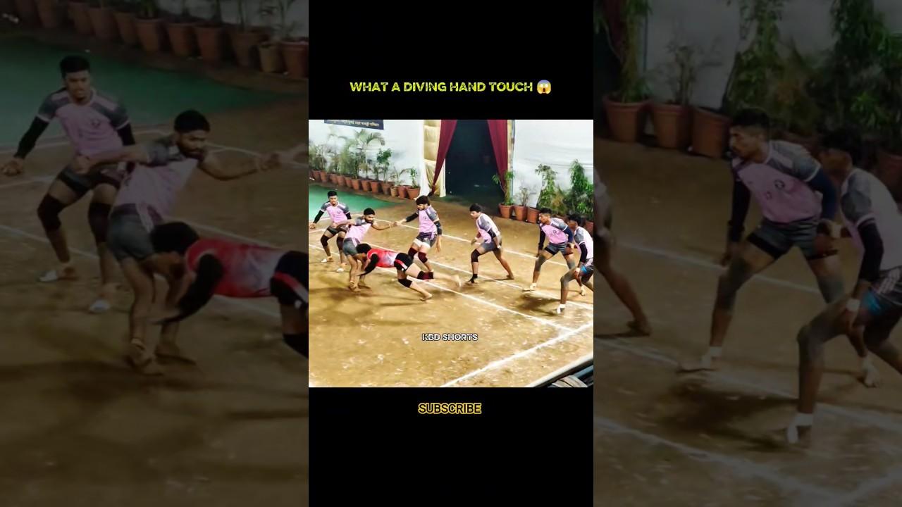 WHAT A DIVING HAND TOUCH 😱 #shorts #kabaddi #kabbadi #kabadi