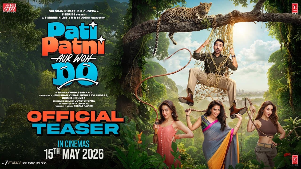 PATI PATNI AUR WOH DO (Teaser) | Ayushmann, Wamiqa, Sara, Rakul | Mudassar, Bhushan K, Juno | 15 May