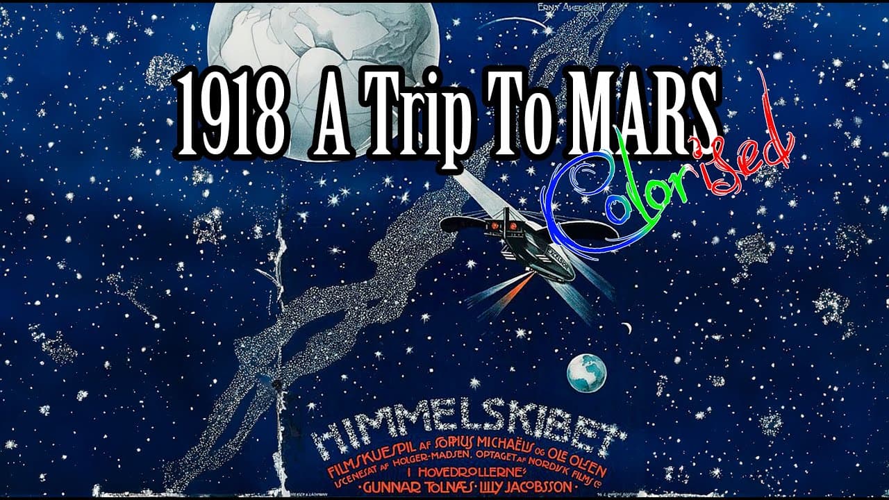 A Trip to Mars Sci Fi, 1918 Gunnar Tolnæs, Zanny Petersen   Colorized Movie Silent Film
