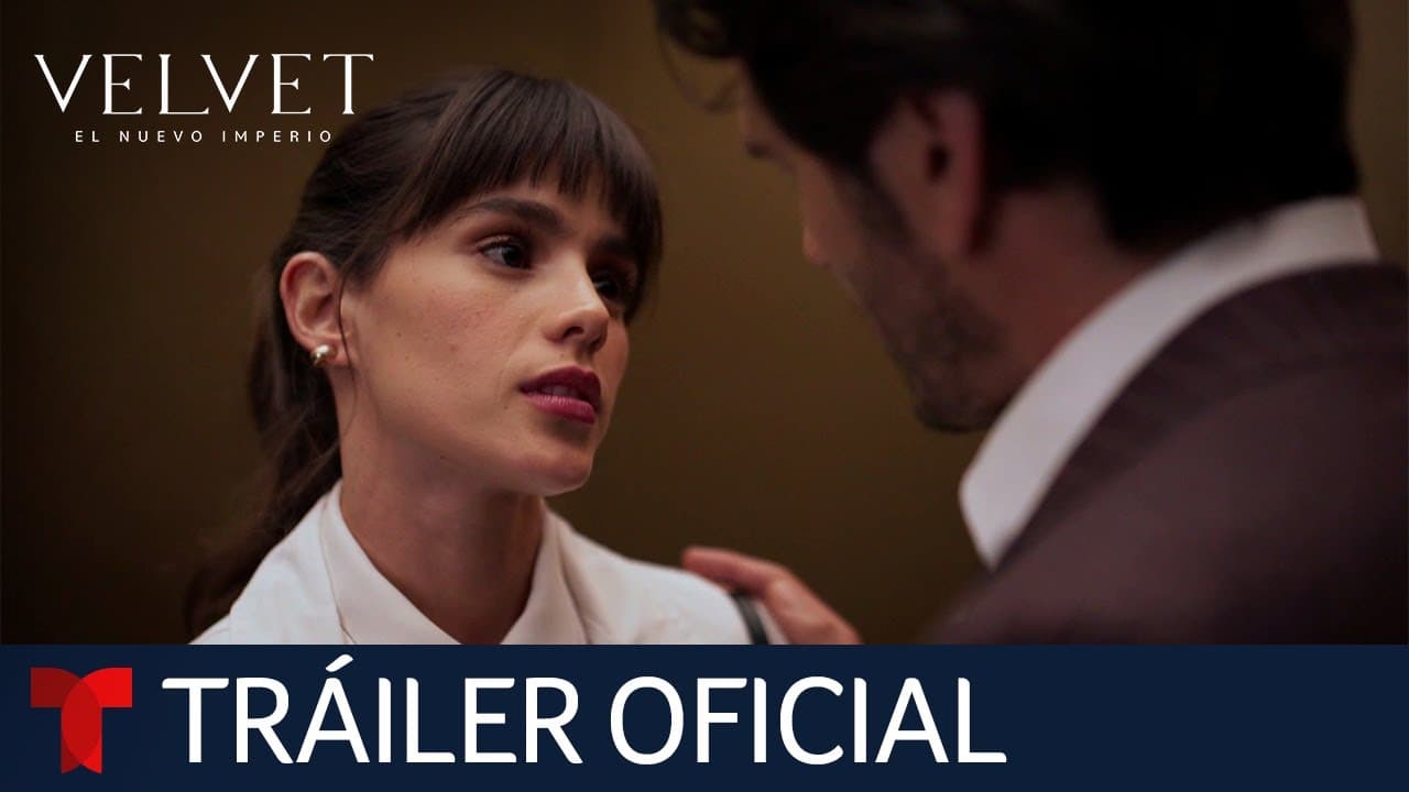 Velvet El Nuevo Imperio: tráiler oficial | Telemundo