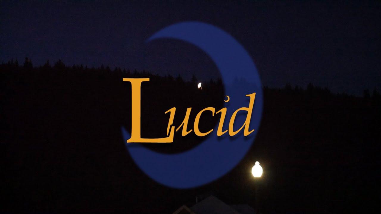 Lucid | Teaser Trailer