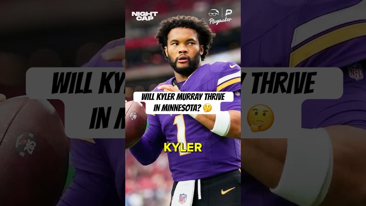 Can #KylerMurray parlay his contract with the #Vikings like #SamDarnold?👀 #Nightcap