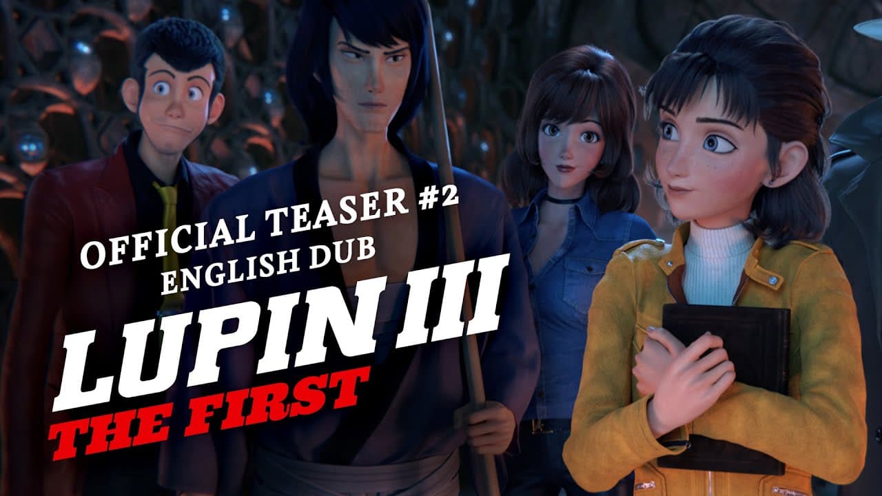 Lupin III: The First [Official English Dub Teaser #2, GKIDS] - Coming Soon!