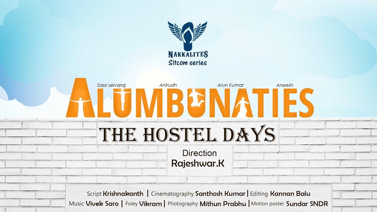 Alumbunaties The Hostel Days - Motion Poster | Nakkalites Sitcom Series | #Nakkalites