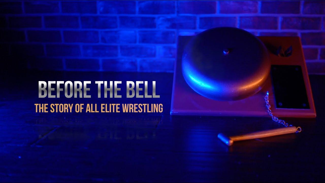 Before the Bell: The Story of All Elite Wrestling