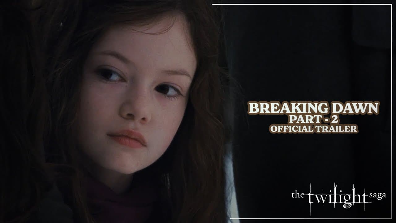 THE TWILIGHT SAGA: BREAKING DAWN - PART 2 - Theatrical Trailer