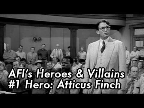AFI's 100 Years...100 Heroes & Villains: #1 Hero - Atticus Finch