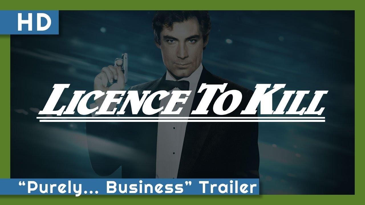 007: Licence to Kill (1989) "Purely... Business" Trailer
