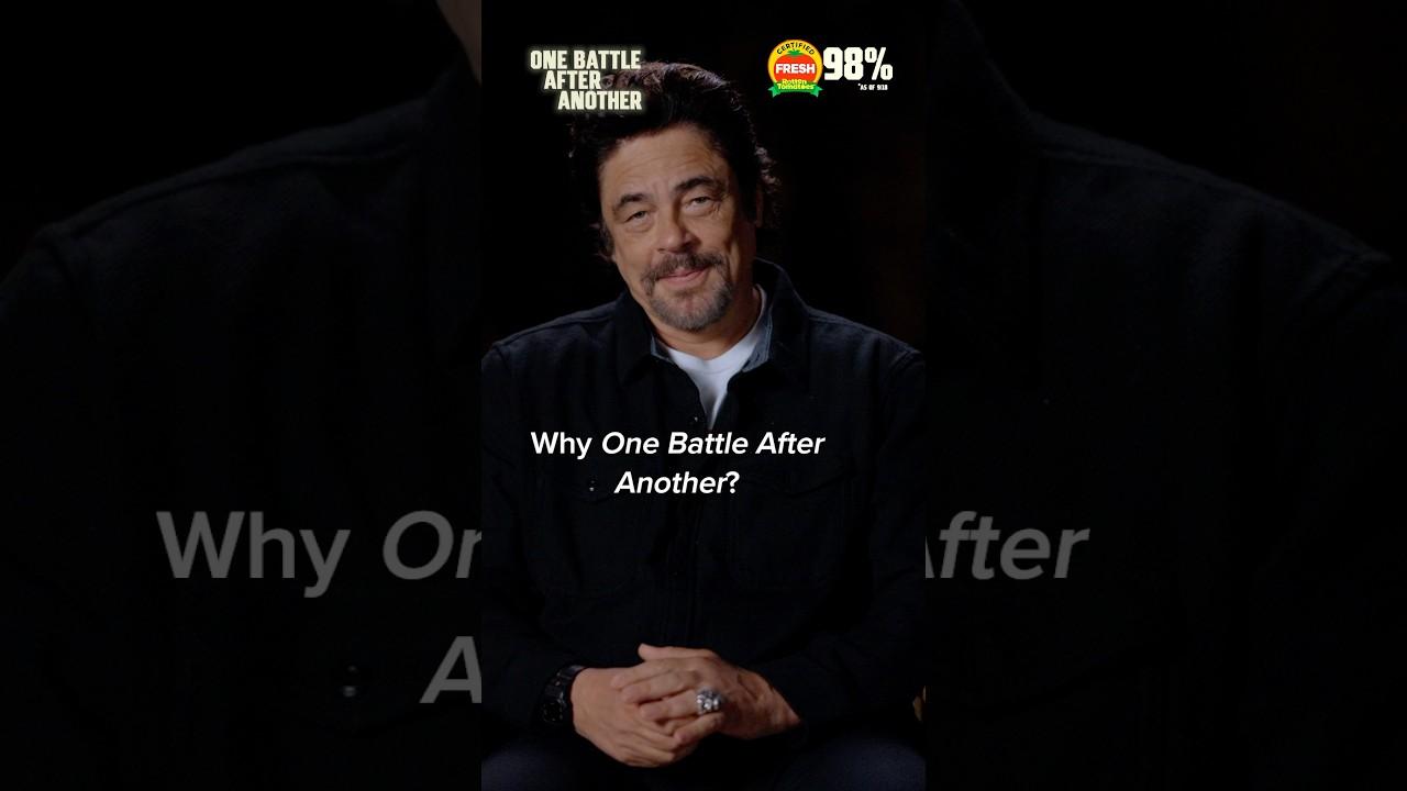 Why One Battle After Another?