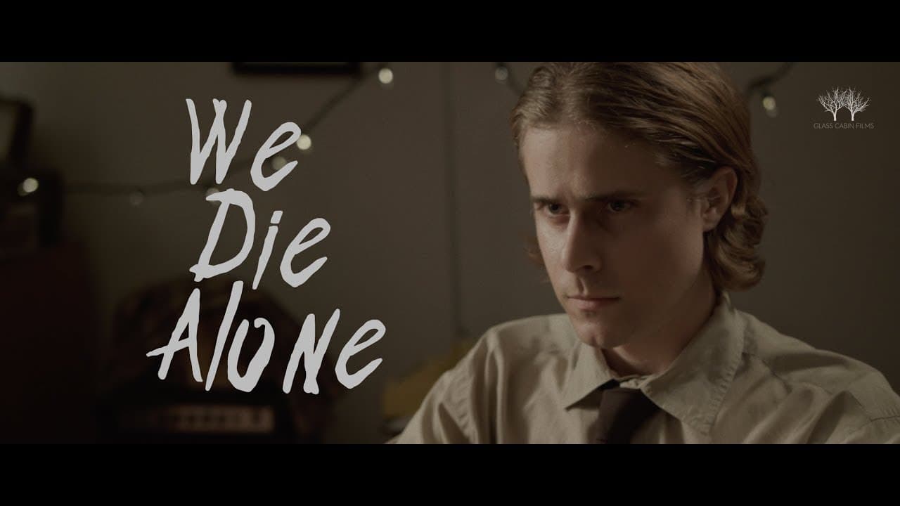 We Die Alone (Award Winning Short Film) | Official Movie Trailer