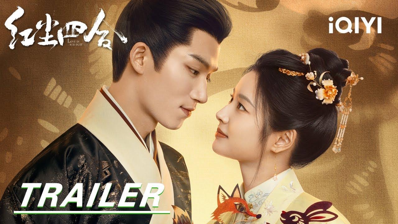 Trailer:In The Vast Mortal World🌊Everything Points To Fate✨|Love in Red Dust红尘四合| iQIYI |Stay tuned