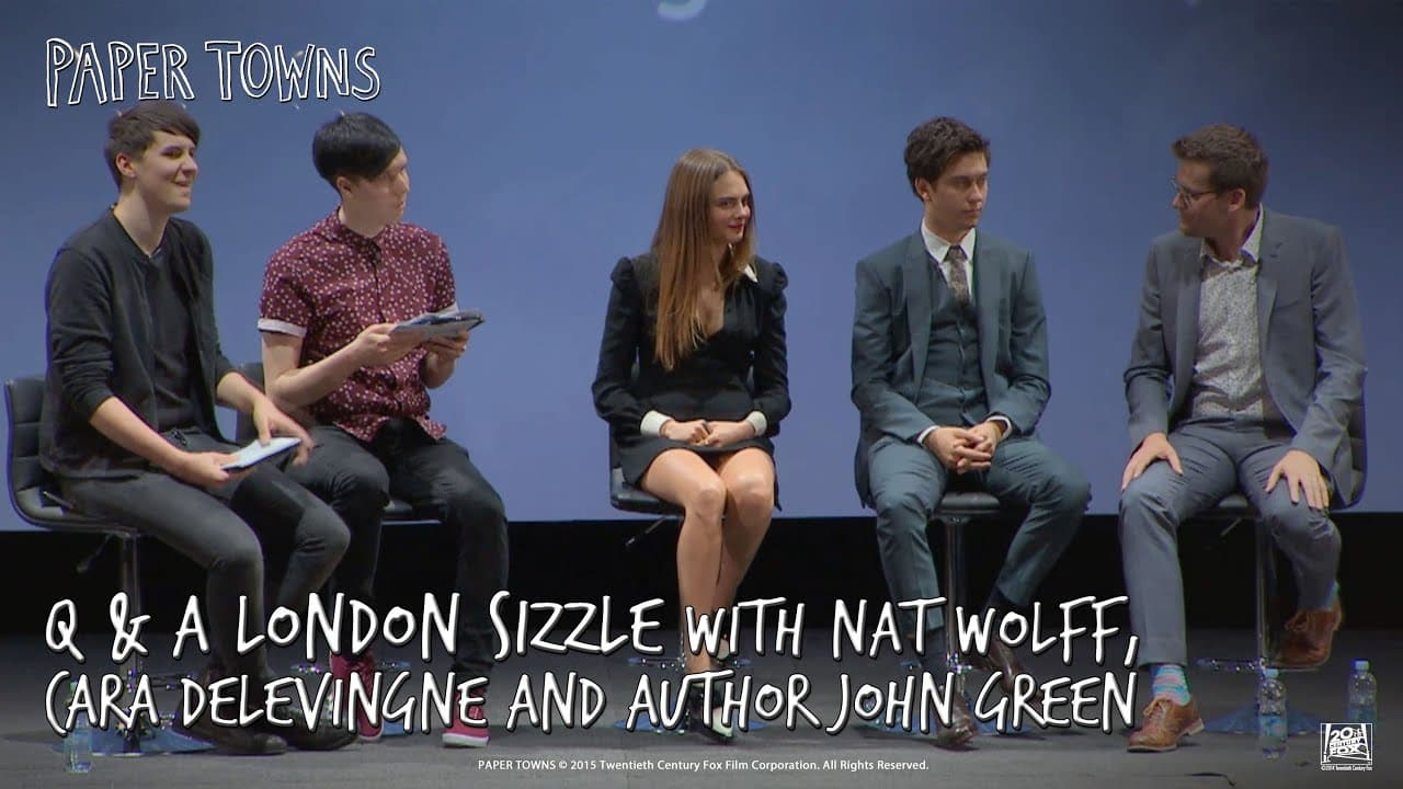 Paper Towns [‘Q & A London Sizzle’ Featurette in HD (1080p)]