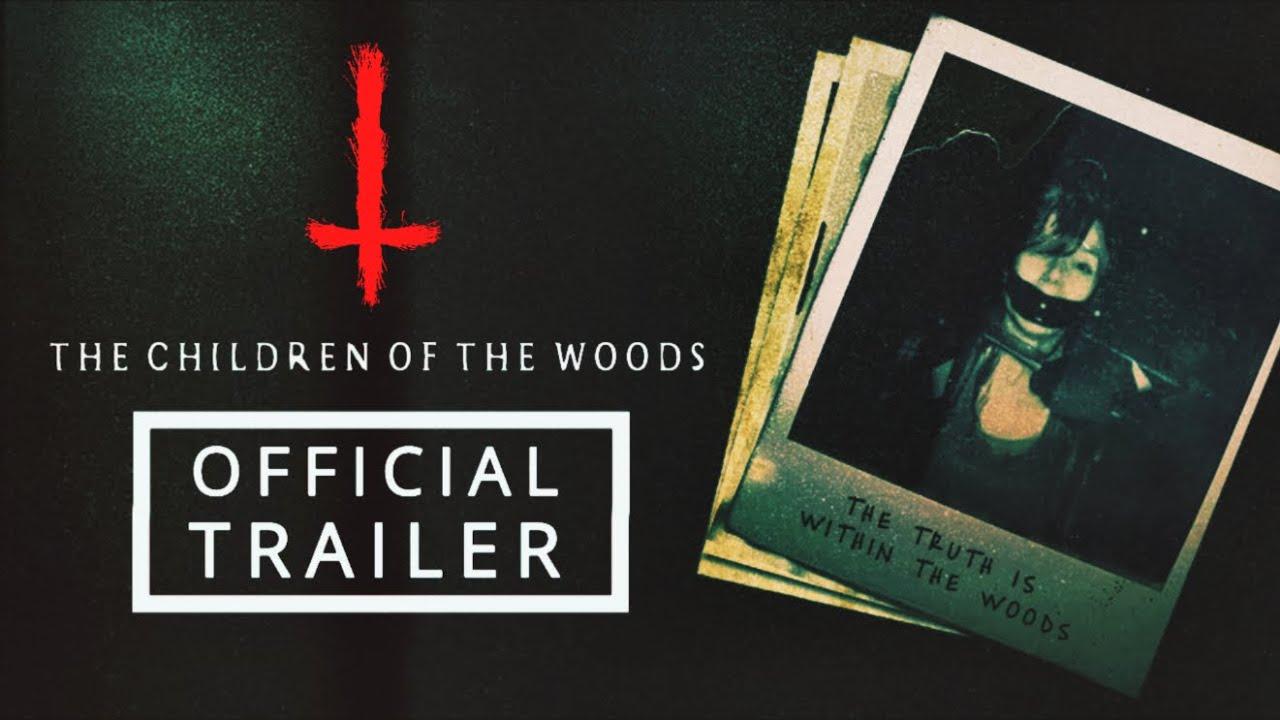 The Children of the Woods | OFFICIAL TRAILER