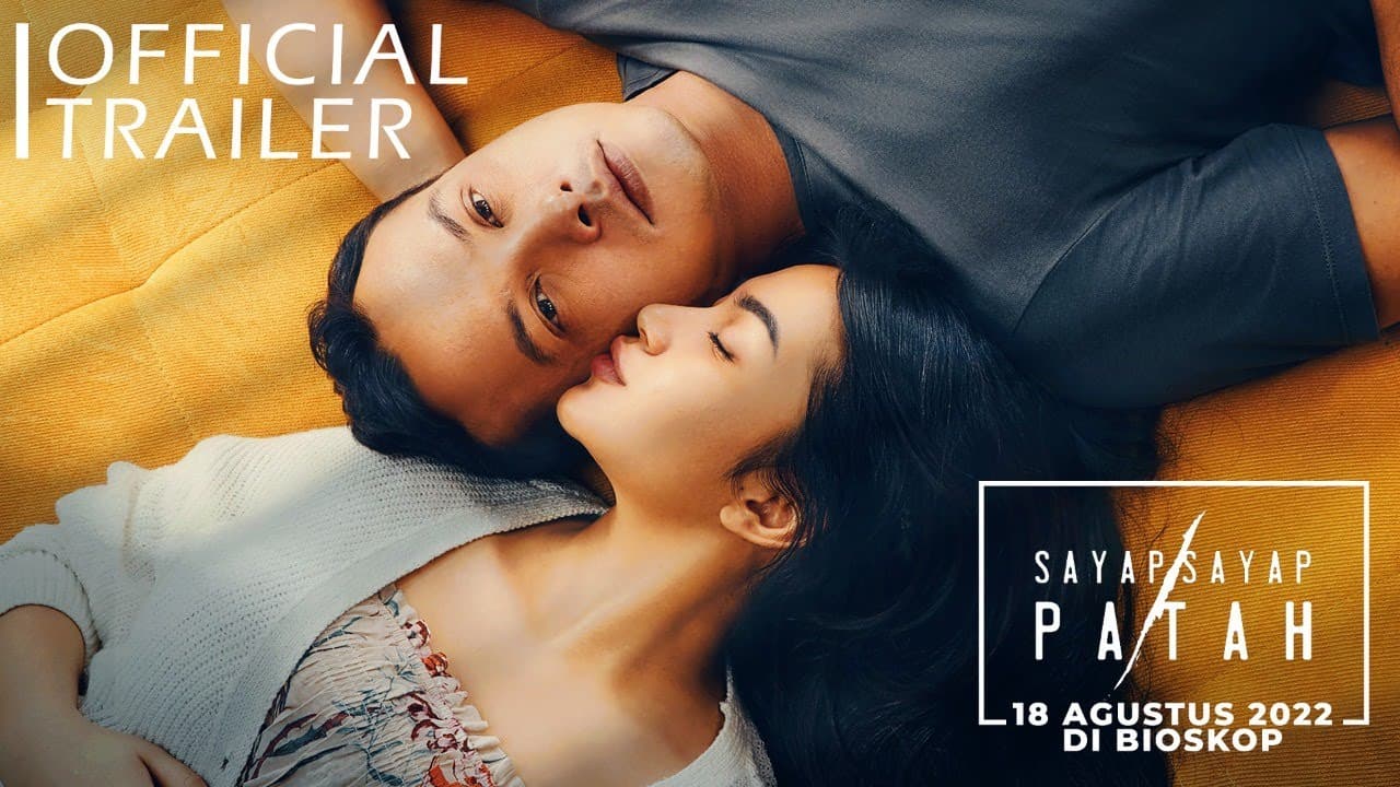 Official Trailer Sayap Sayap Patah - 18 AGUSTUS 2022 - DI BIOSKOP