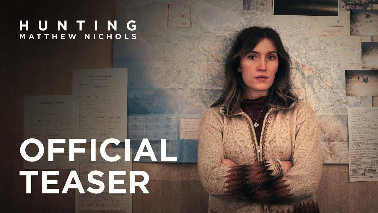 Hunting Matthew Nichols | Official Teaser
