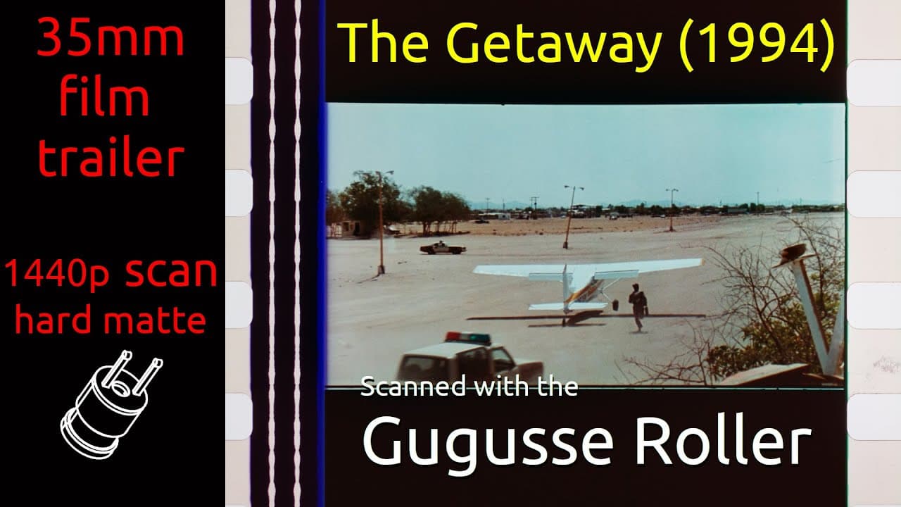 The Getaway (1994) 35mm film trailer, flat hard matte, 1440p