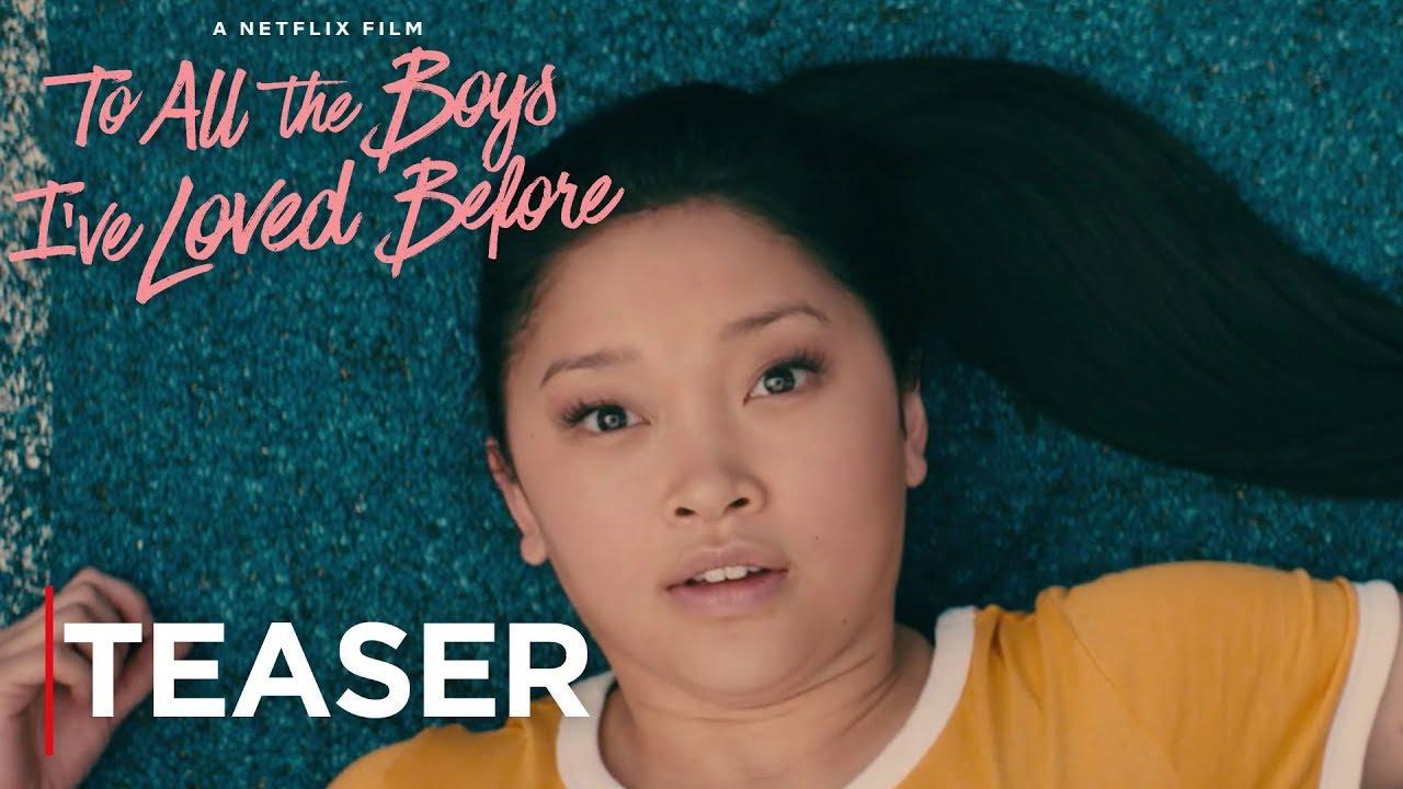 To All The Boys I've Loved Before | Teaser [HD] | Netflix