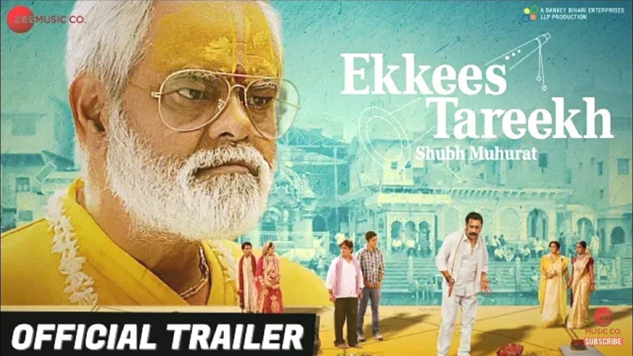 Ekkees Tareekh Shubh Muhurat   Official Trailer   Sanjay Mishra & Chandrachoor Rai