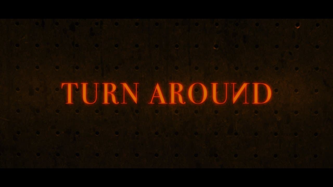 Turn Around [Promo Spot]