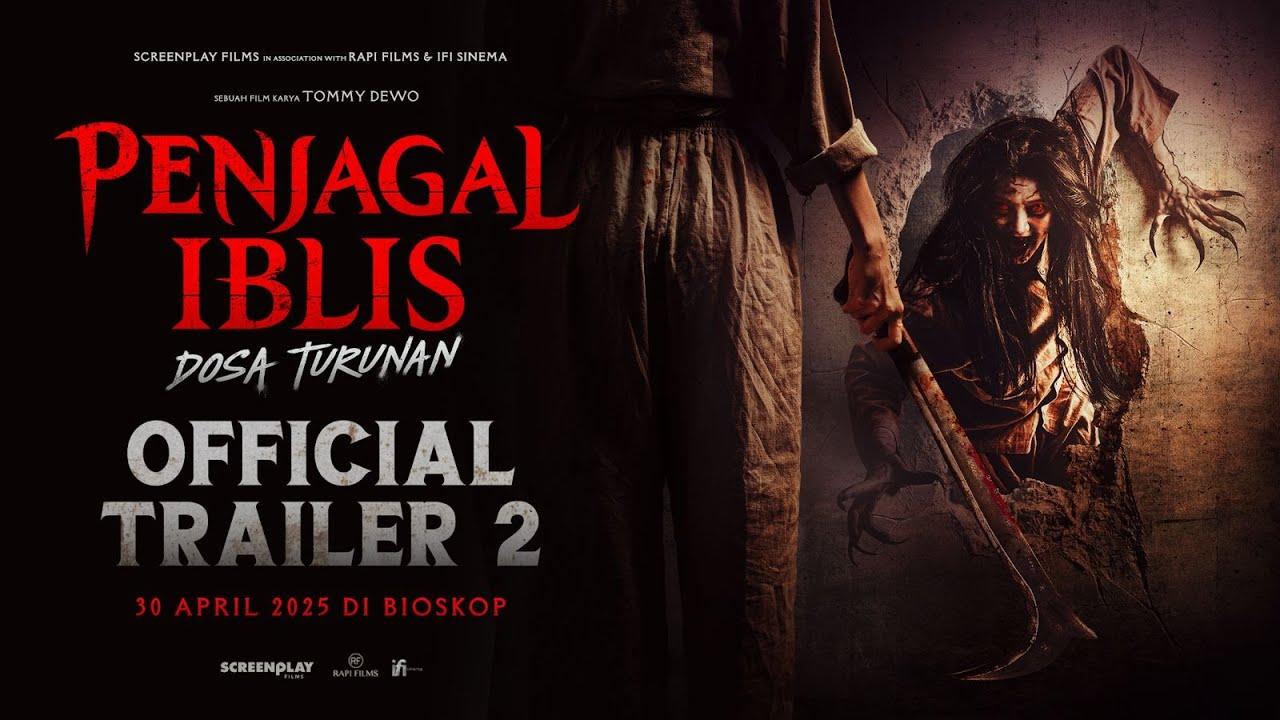 OFFICIAL TRAILER 2 – PENJAGAL IBLIS: DOSA TURUNAN