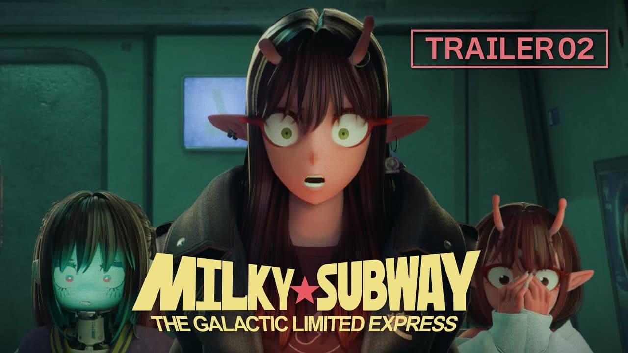 MILKY☆SUBWAY THE GALACTIC LIMITED EXPRESS │ OFFICIAL TRAILER 02