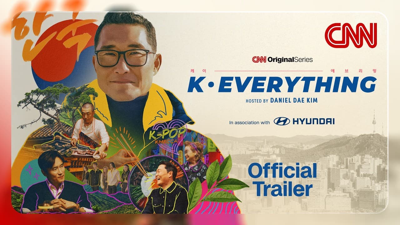 K‑Everything hosted by Daniel Dae Kim | Official Trailer