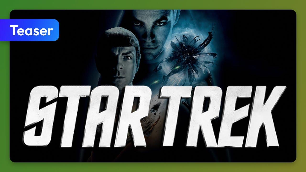 Star Trek (2009) Teaser
