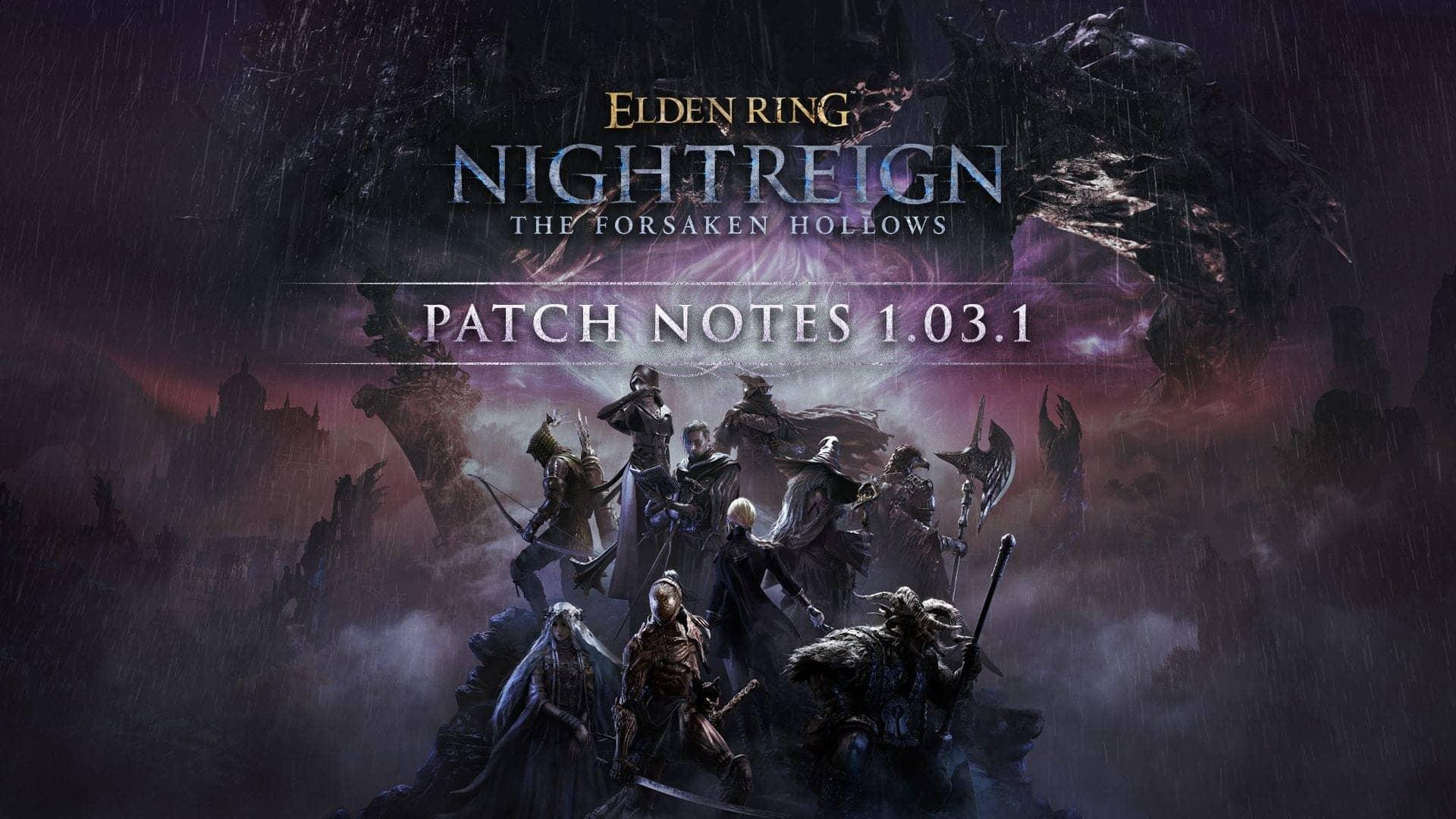Elden Ring Nightreign Patch 1.03.1: Tremendous Updates Ahead!