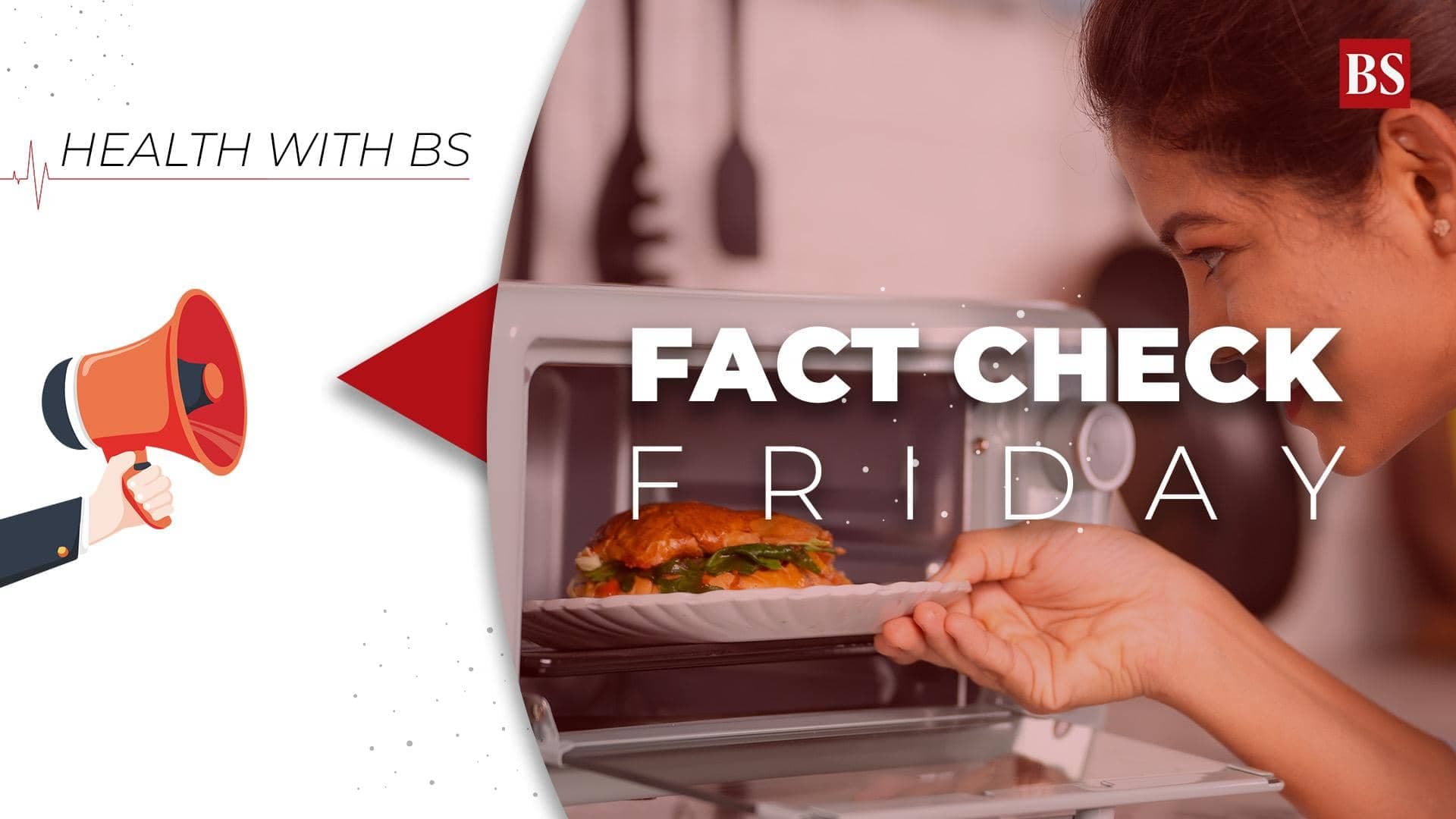 Myth vs Fact: Can microwave use lead to cancer? Here's what doctors say