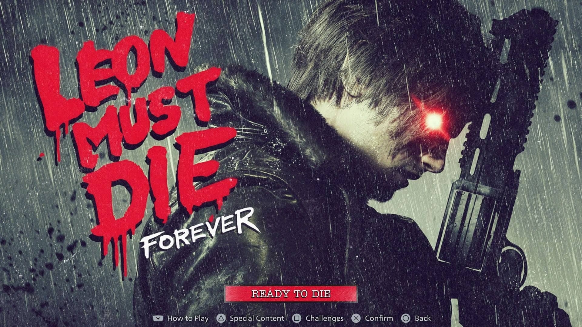 Face the Madness in Leon Must Die Forever Mode
