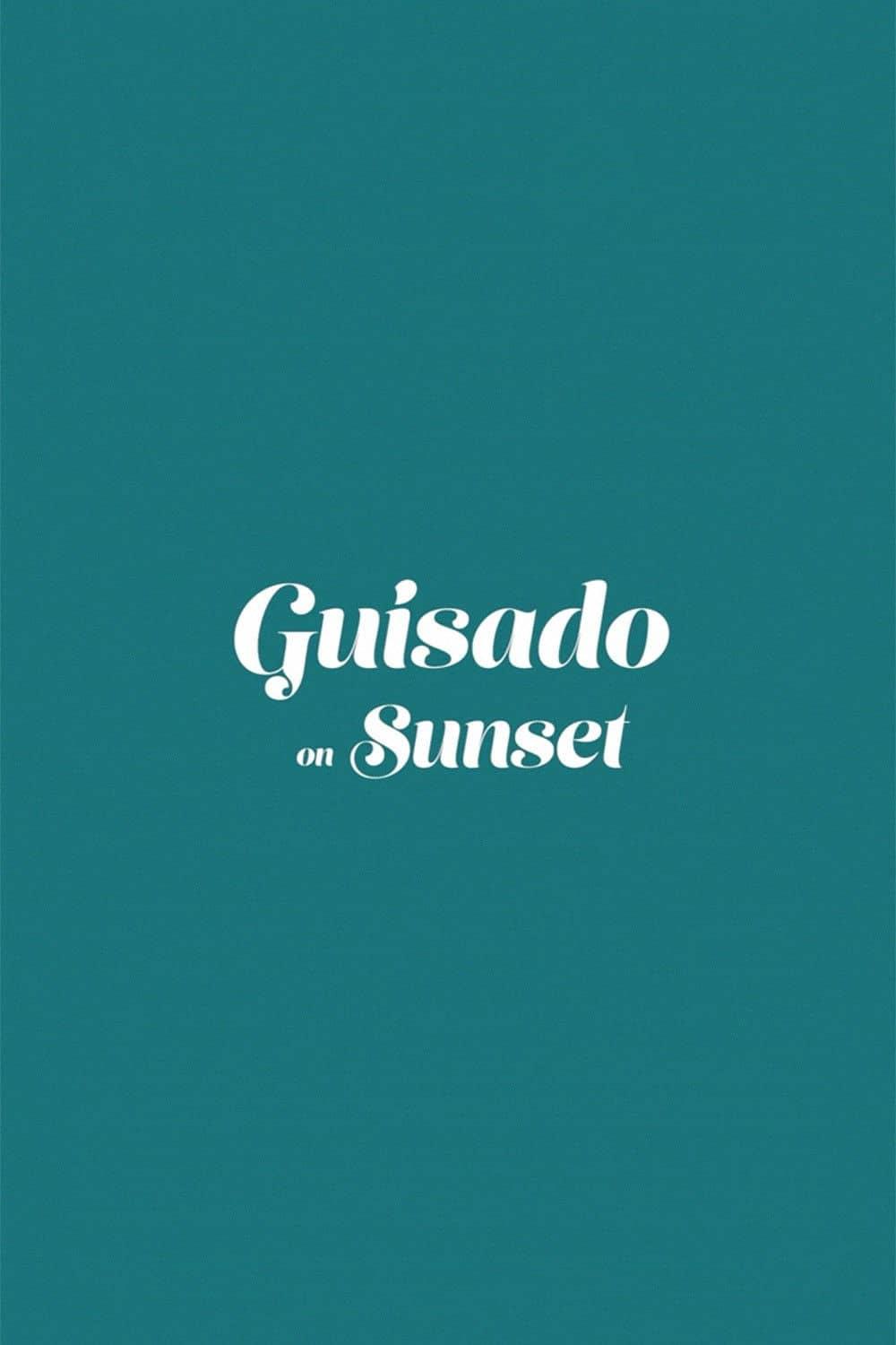 Guisado on Sunset